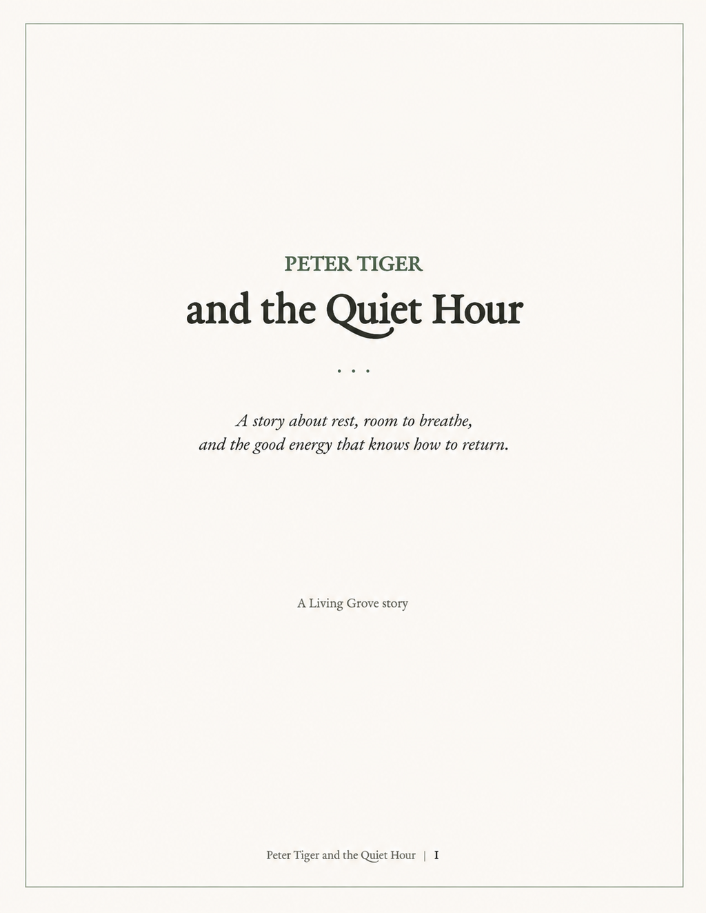Peter Tiger and the Quiet Hour — A Living Grove Fable