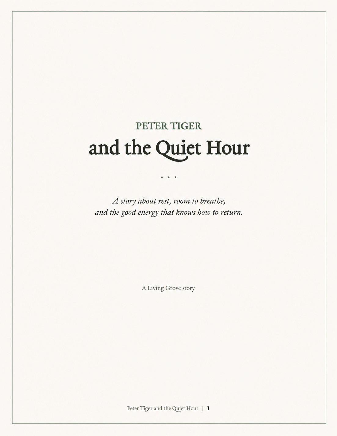 Peter Tiger and the Quiet Hour — A Living Grove Fable