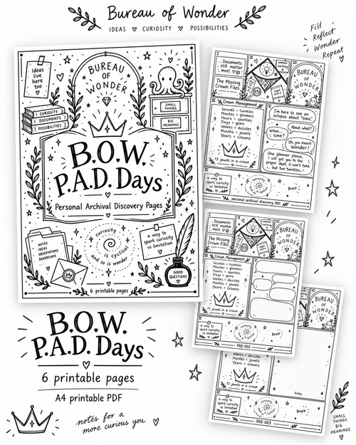 B.O.W. P.A.D. Days | Personal Archival Discovery Printable Pages